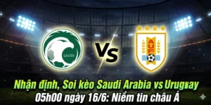 Soi kèo Saudi Arabia vs Uruguay